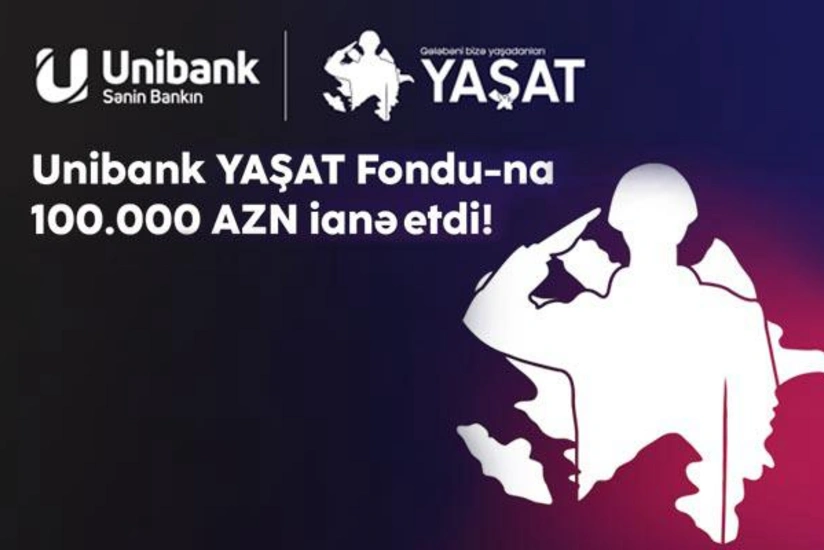 "Unibank" "YAŞAT" Fonduna 100 000 manat ianə edib