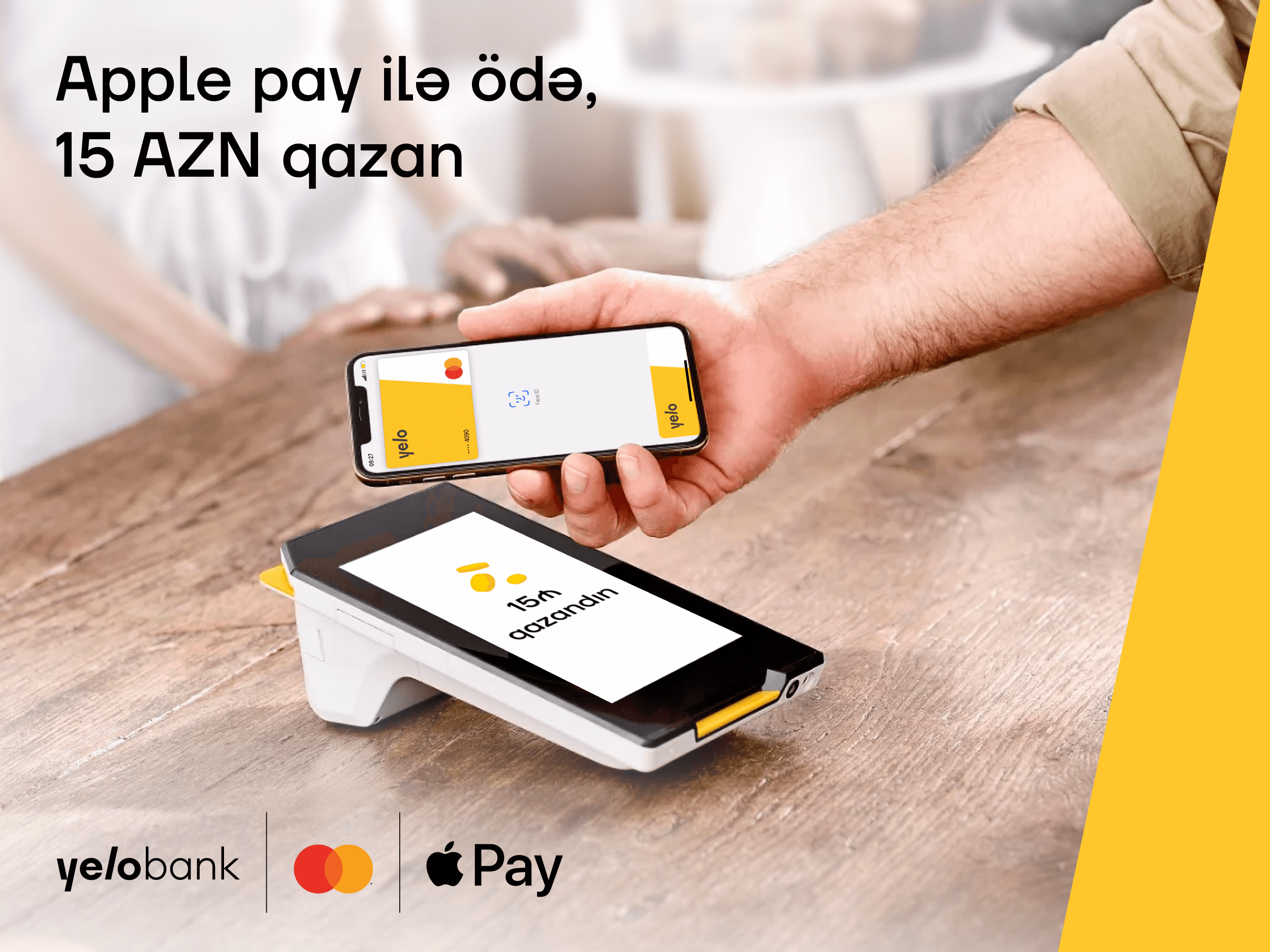 “Yelo Mastercard” kartı ilə “Apple Pay” ödənişlərində 15 AZN qazan!