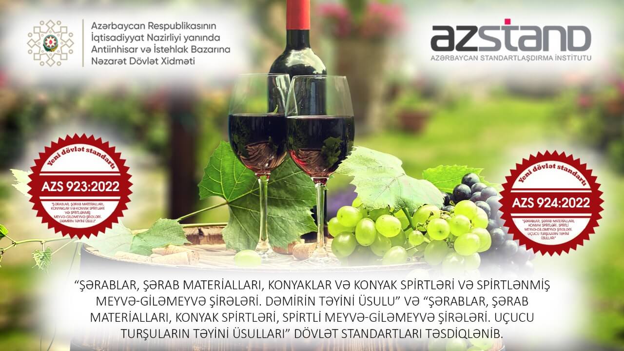 Şərabçılıq sahəsində yeni dövlət standartları qəbul edilib