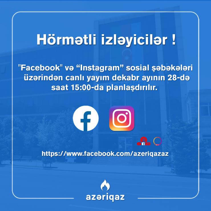 Sabah “Azəriqaz” rəhbərliyinin növbəti canlı yayımı planlaşdırılır