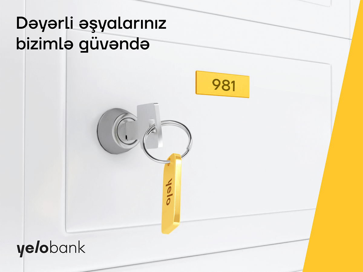Dəyərli əşyalarınız “Yelo Bank”ın depozit qutuları ilə tam güvəndə