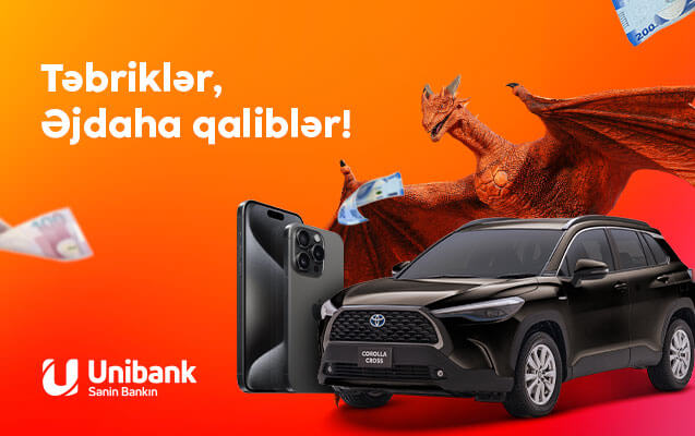 “Unibank”ın “Əjdaha” lotereyasının ilk qalibləri məlum oldu
