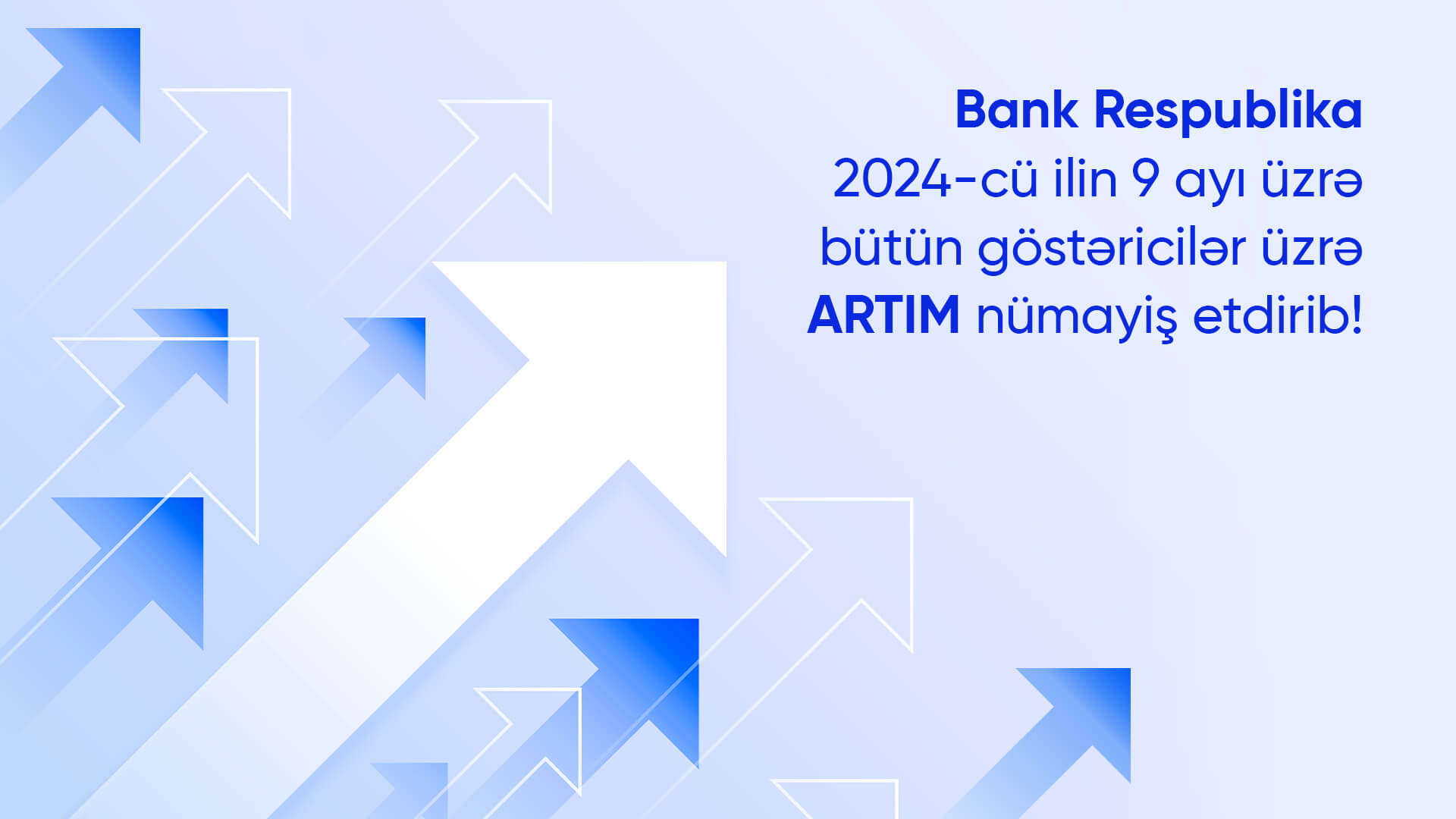 “Bank Respublika” üçüncü rübdə bütün göstəricilər üzrə artım nümayiş etdirib