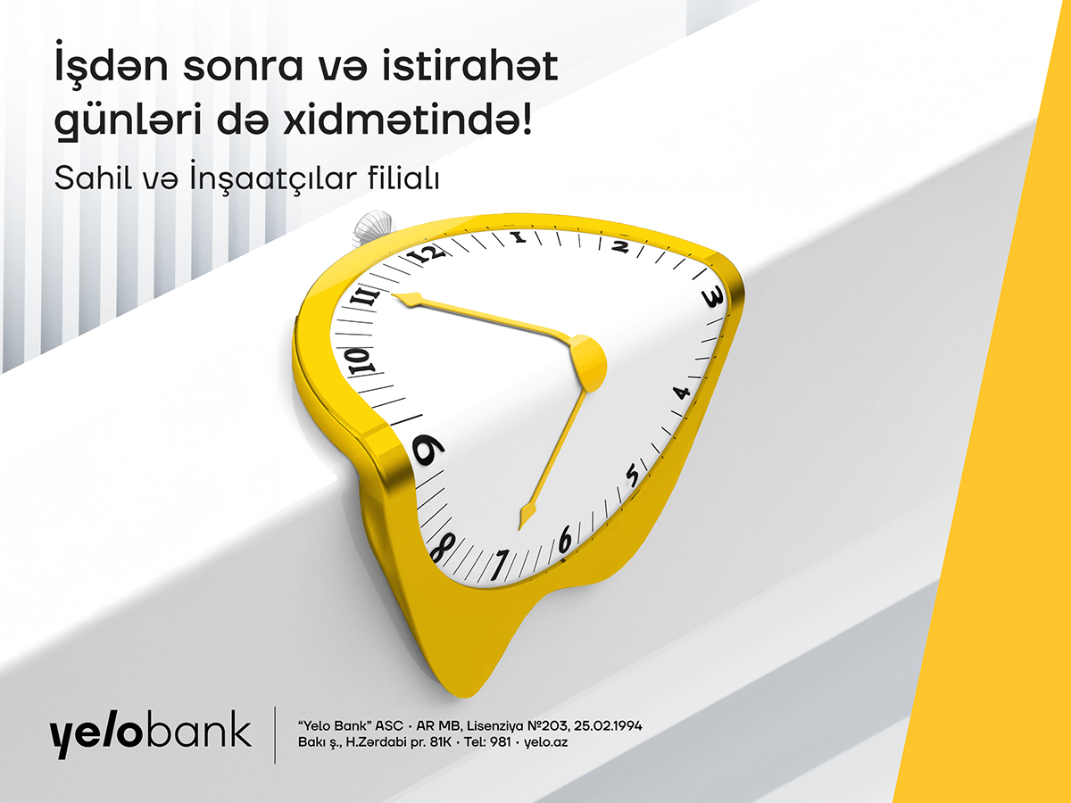 “Yelo Bank” filiallarında xidmət vaxtı uzadıldı