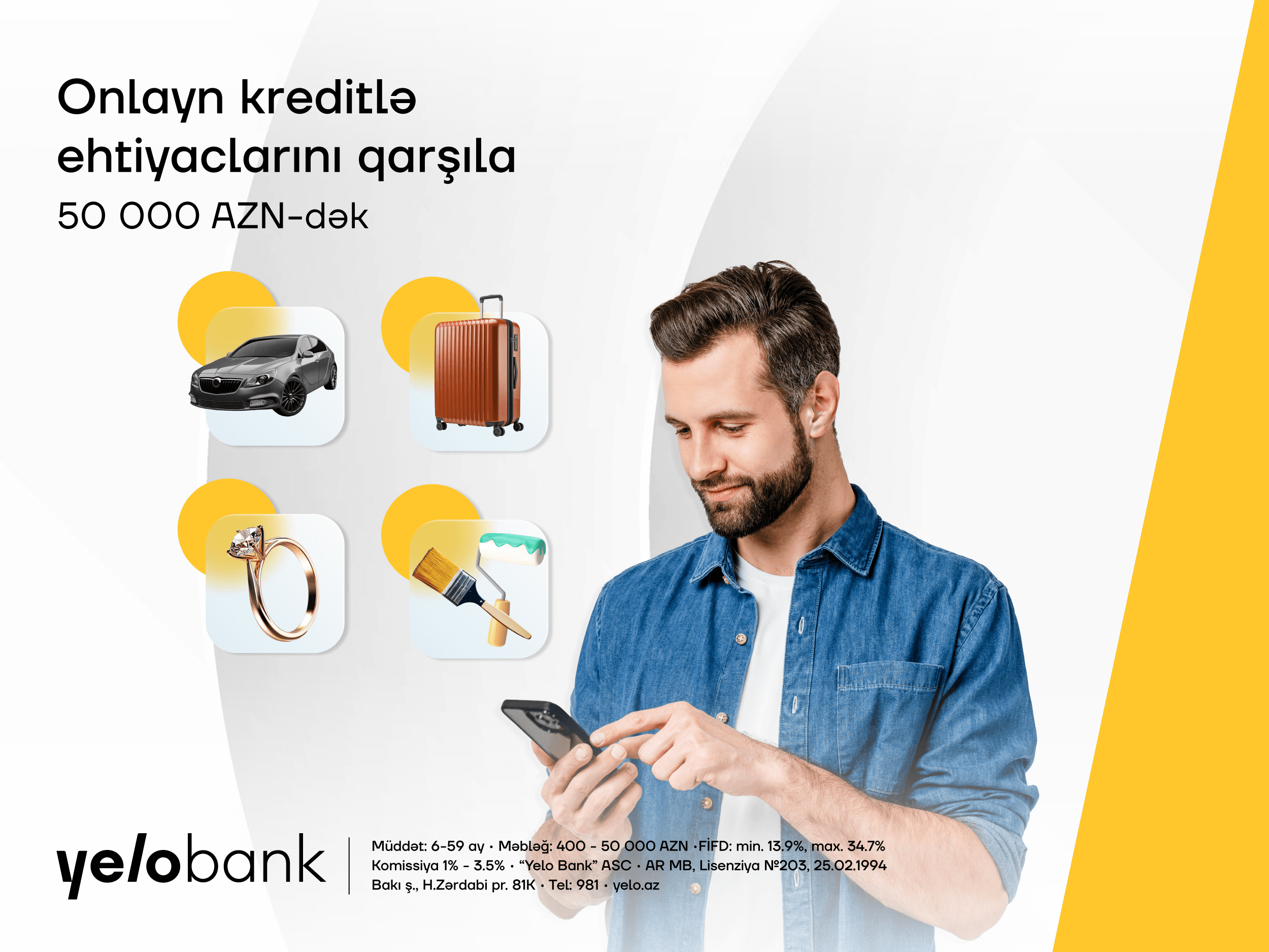 Planlarını “Yelo Bank”ın onlayn krediti ilə həyata keçir!