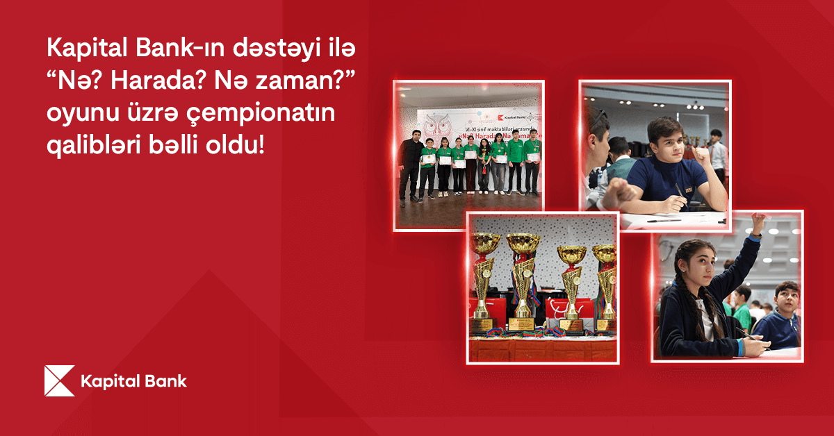 “Kapital Bank”ın dəstəyi ilə “Nə? Harada? Nə zaman?” oyunu üzrə respublika çempionatı başa çatdı