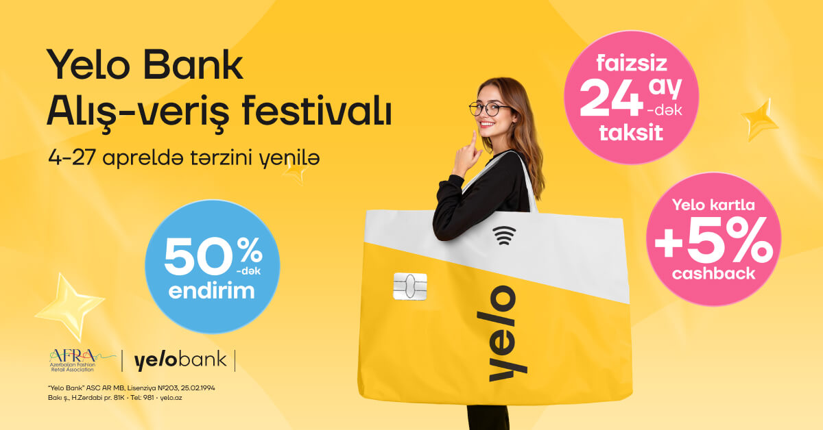 “Yelo Bank” Alış-Veriş Festivalı başlayır!