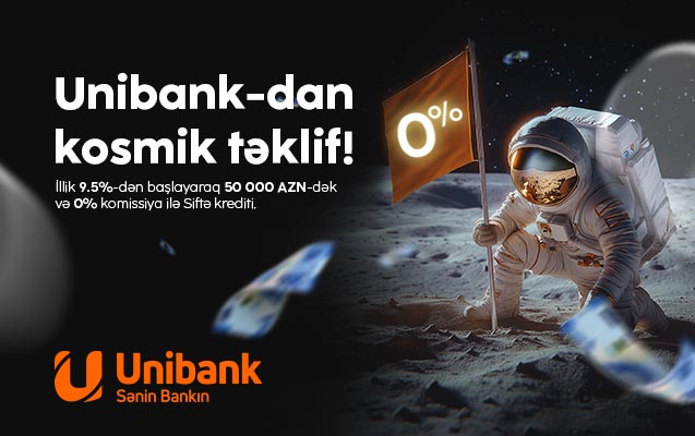 “Unibank”dan “Siftə krediti” kampaniyası: Komissiya 0 %