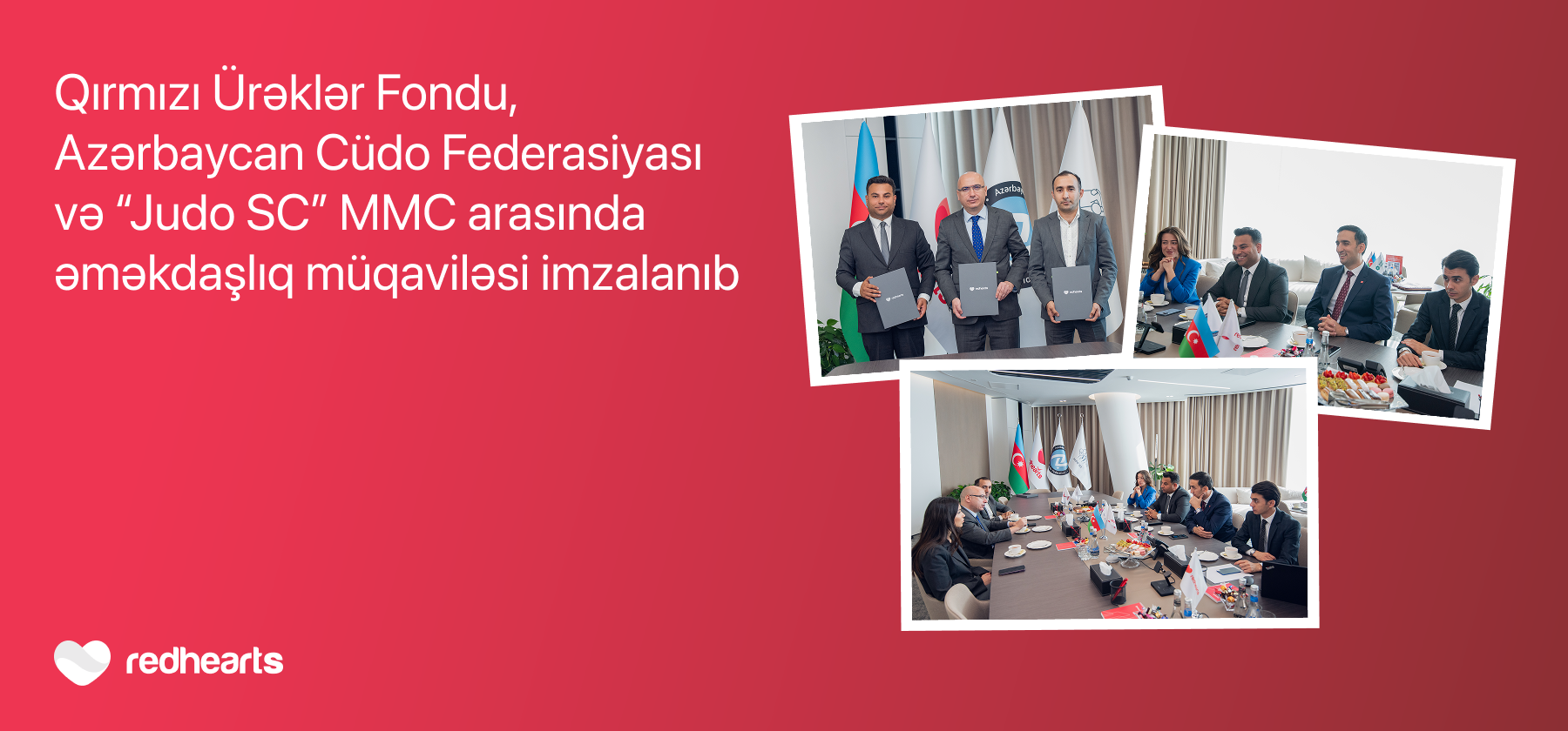 Regionlarda idmanın inkişafı üçün sosial tərəfdaşlıq: Qırmızı Ürəklər Fondu və Cüdo Federasiyası əməkdaşlığa başladı