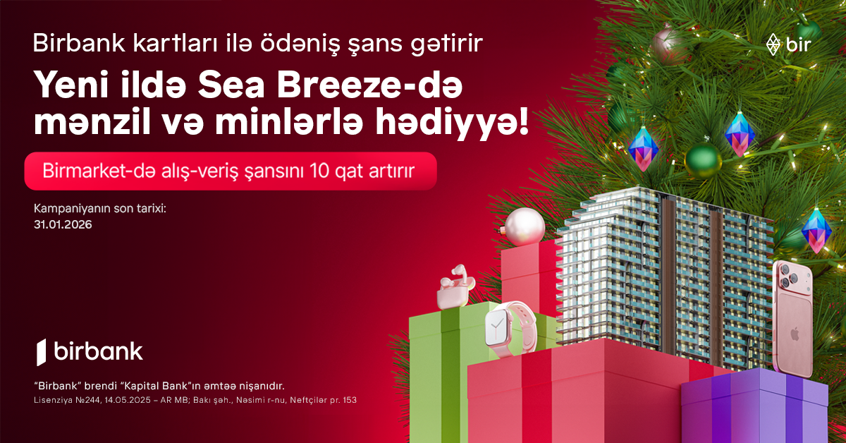 “Birbank” kartları ilə ödəniş “See Breeze”də mənzil qazandırır
