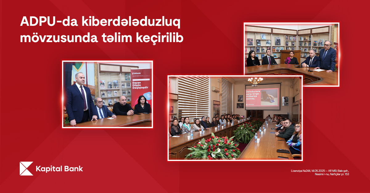 “Kapital Bank”ın kiberdələduzluqla mübarizə mövzusunda təlimləri davam edir