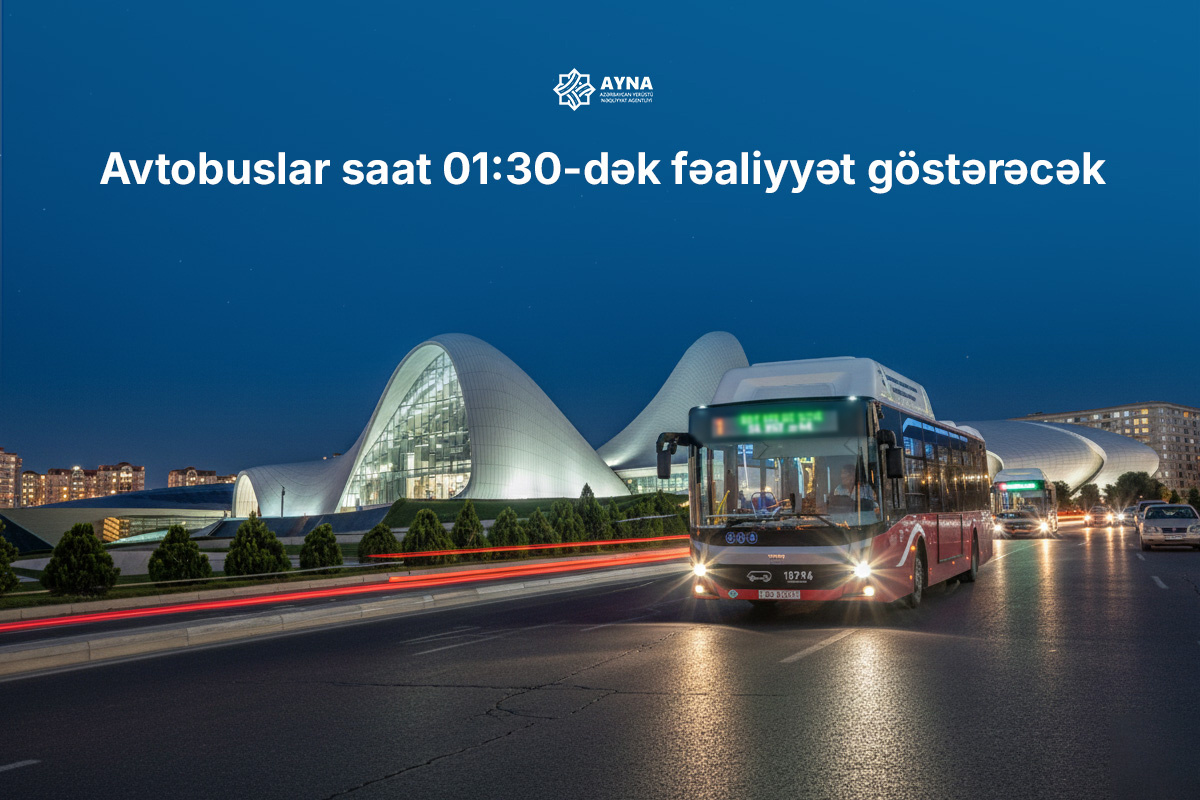 Bakıda avtobuslar yanvarın 1-də saat 01:30-dək fəaliyyət göstərəcək
