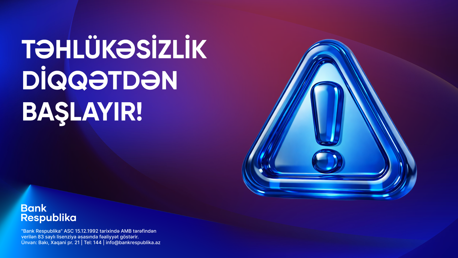 “Bank Respublika” müştəriləri rəqəmsal risklərə qarşı diqqətli olmağa çağırır