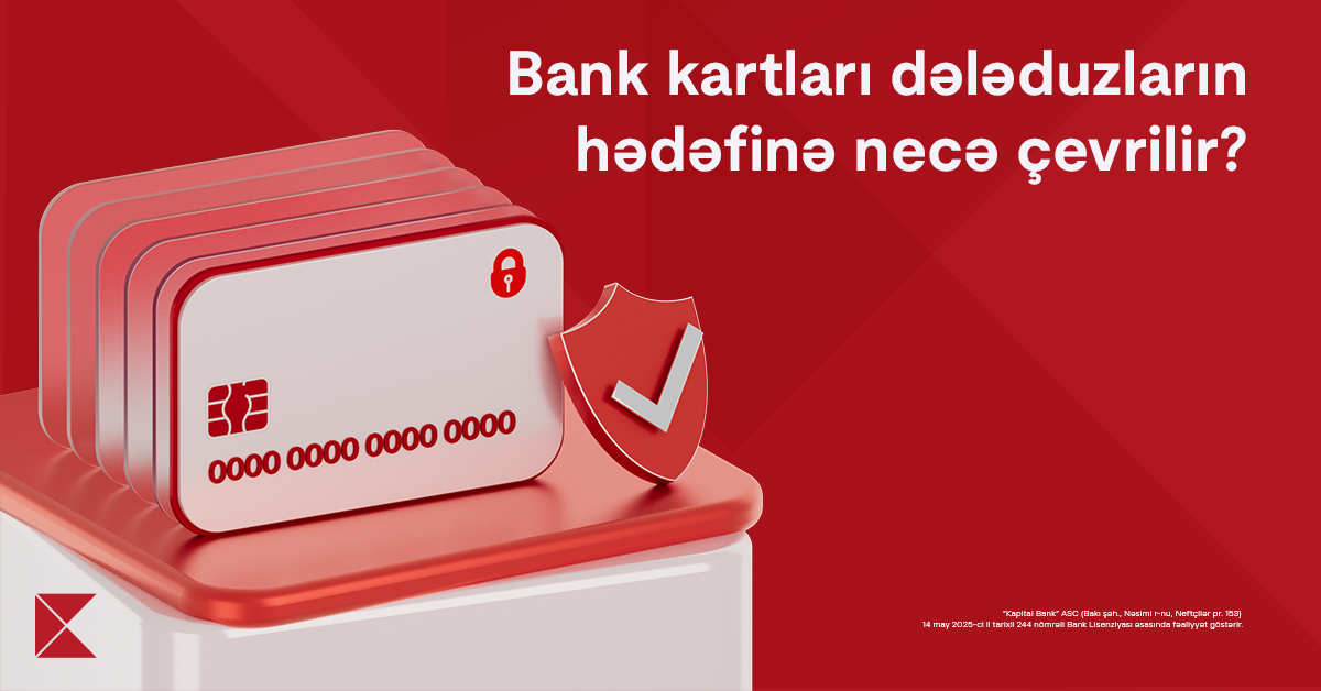 Bank kartları dələduzların hədəfinə necə çevrilir?
