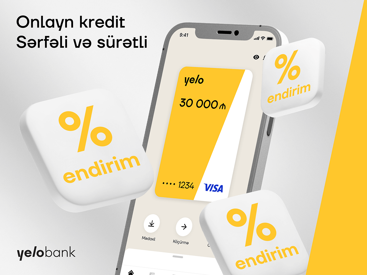 "Yelo Bank"da onlayn kredit - sərfəli və sürətli!