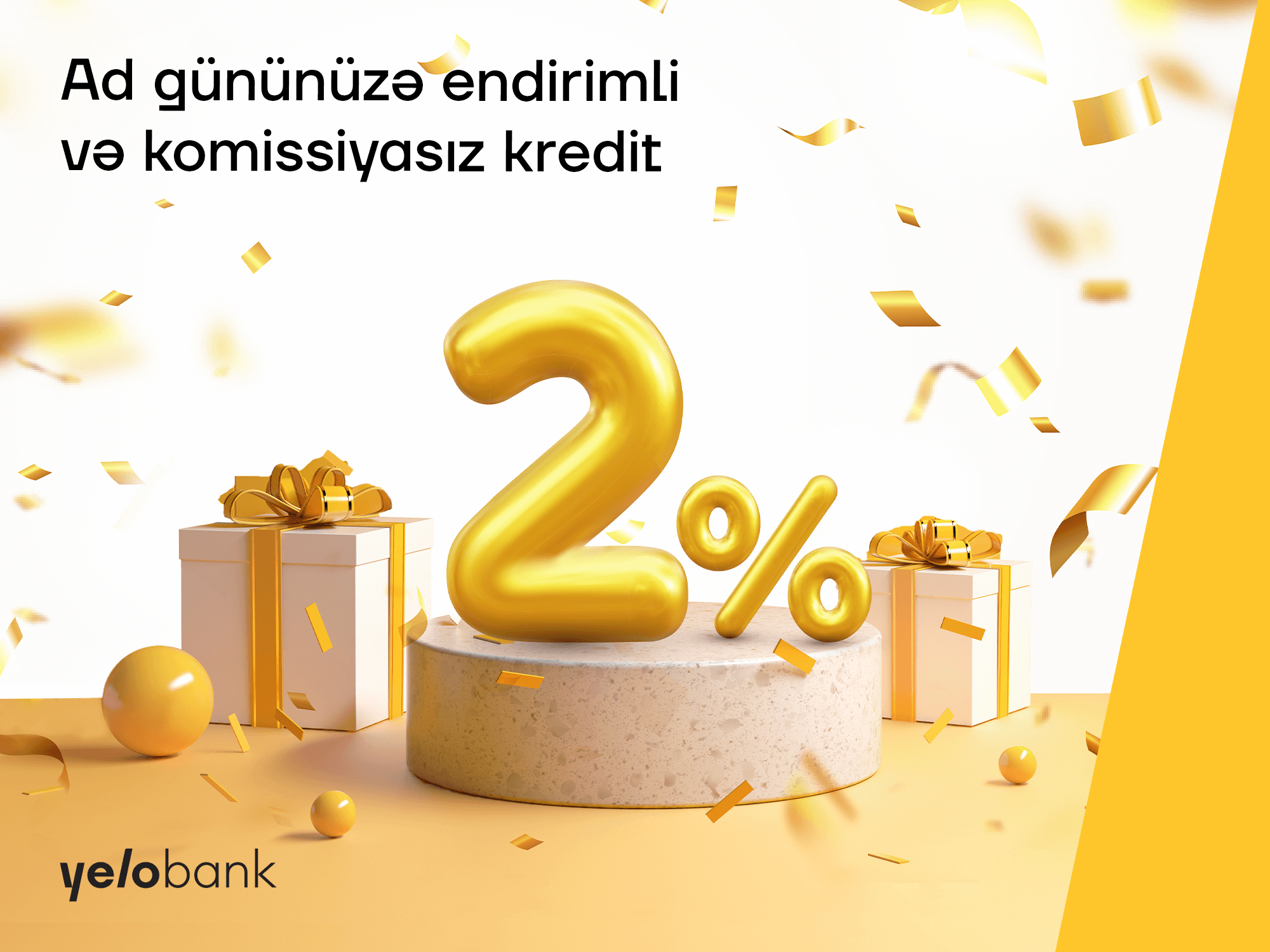 Ad günü olanlara “Yelo Bank”dan endirimli və komissiyasız kredit!
