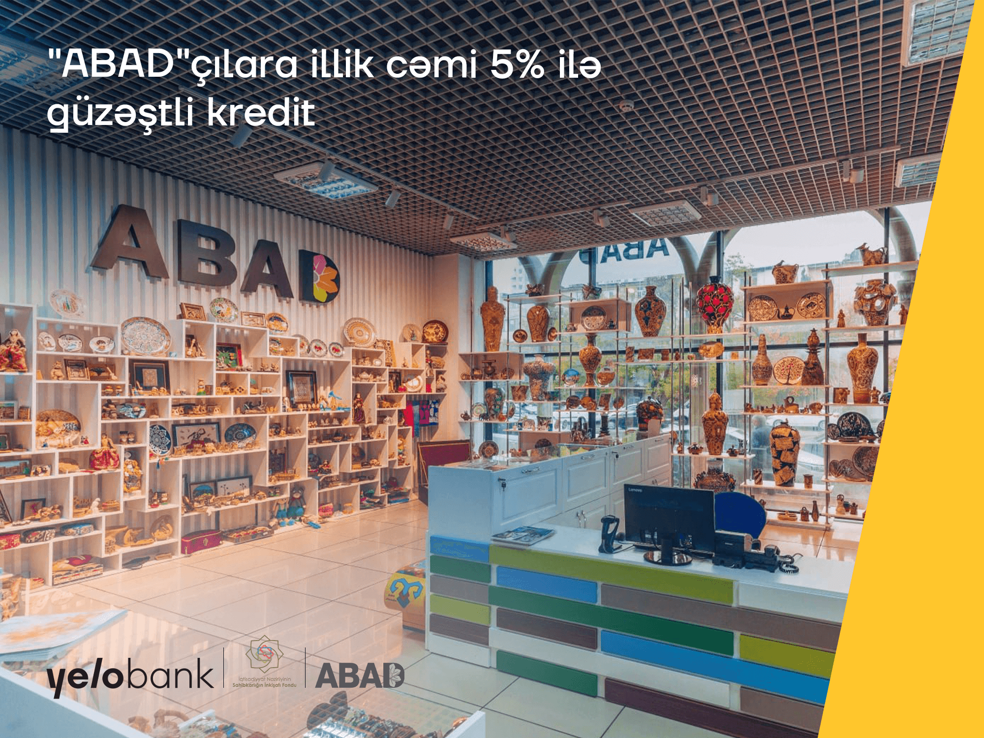 "Yelo Bank"dan “ABAD”çılara dəstək krediti