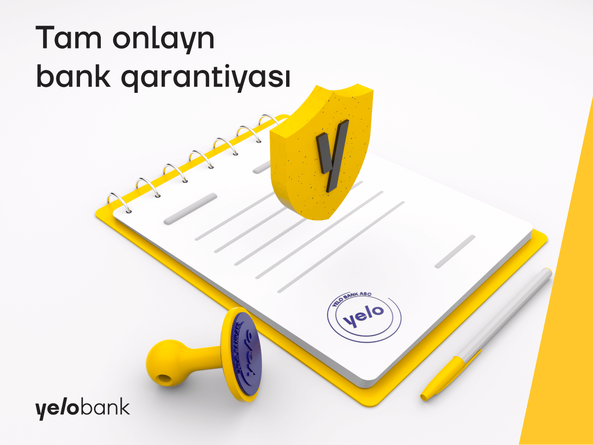 “Yelo Bank” tam onlayn və girovsuz qarantiya məktubları təklif edir