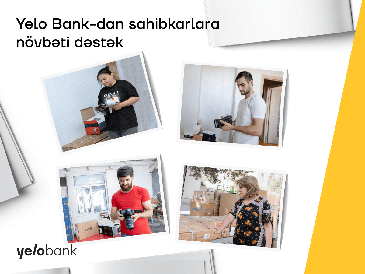 “Yelo Bank” vətəndaşlara şəxsi biznesini qurmağa dəstək oldu