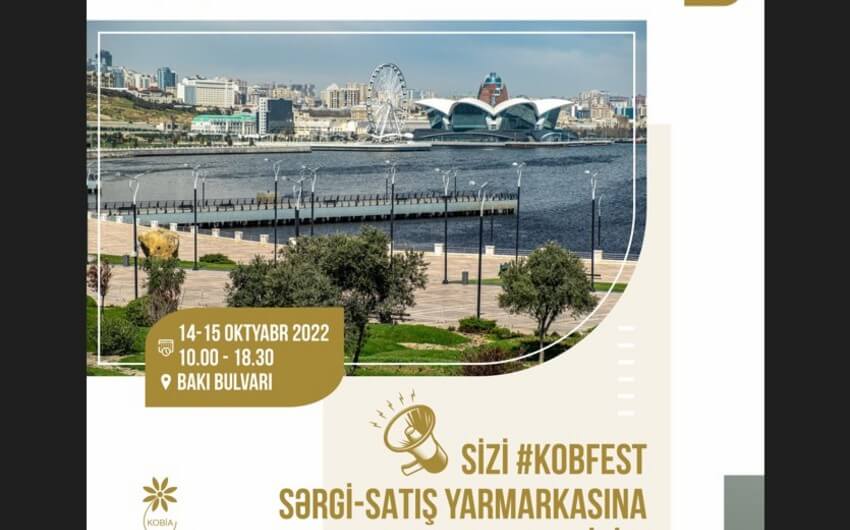 Bakıda bu ilin son “KOB Fest” yarmarkası işə başlayır