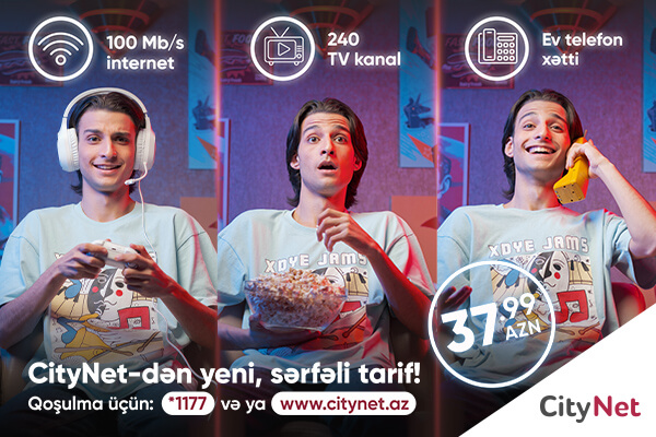 “CityNet”in yenilənmiş məhsulları ilə daha sürətli internet