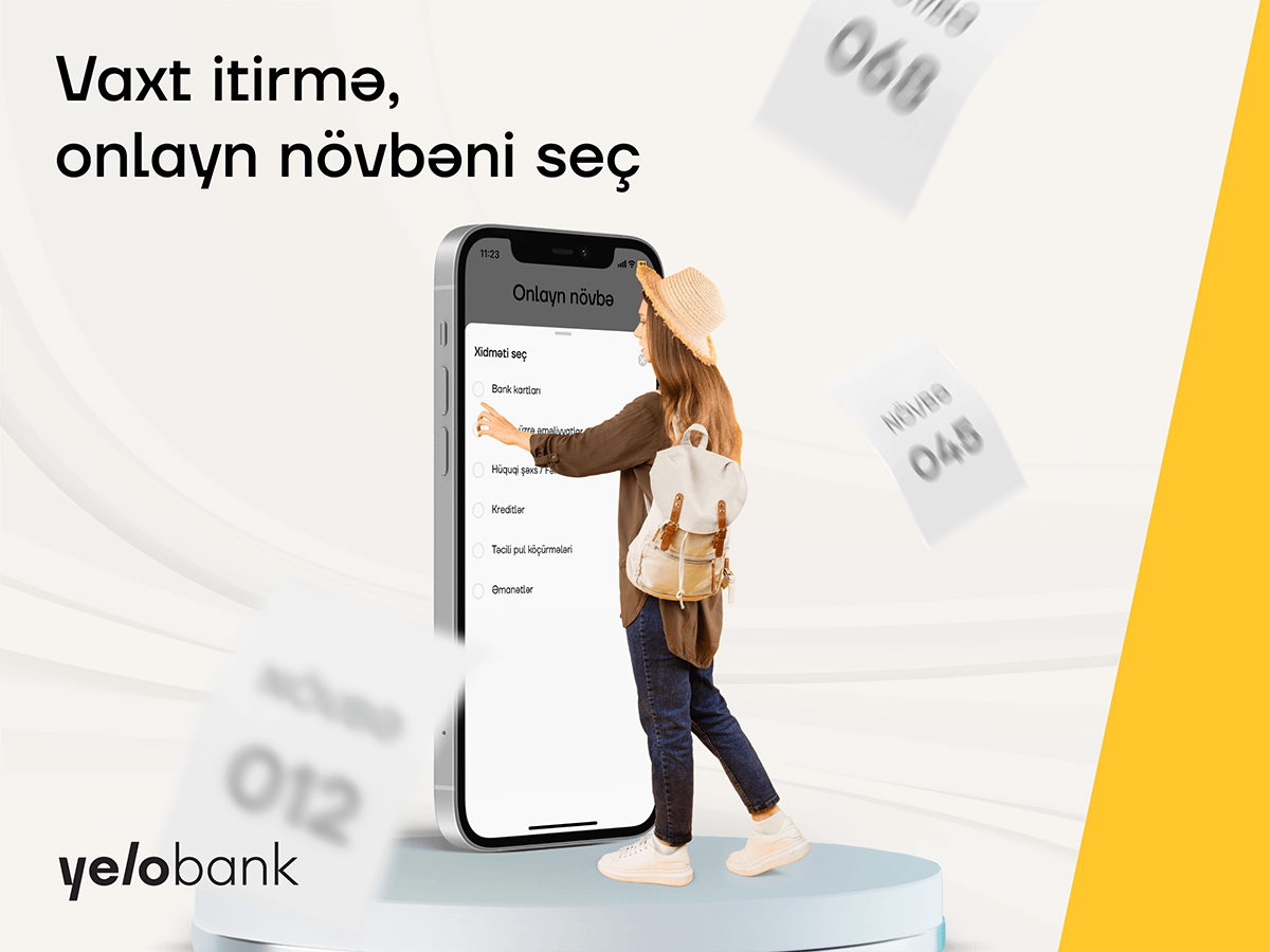 “Yelo Bank”a növbəni onlayn götürün, filialda gözləməyin