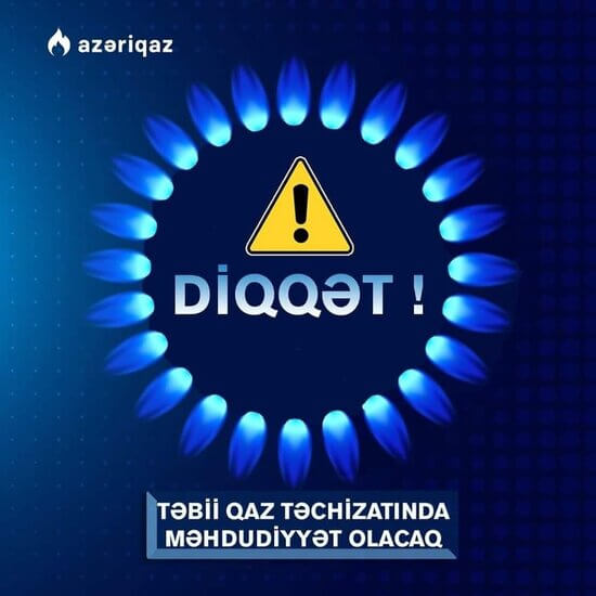 Sabah bu ərazilərdə qaz olmayacaq