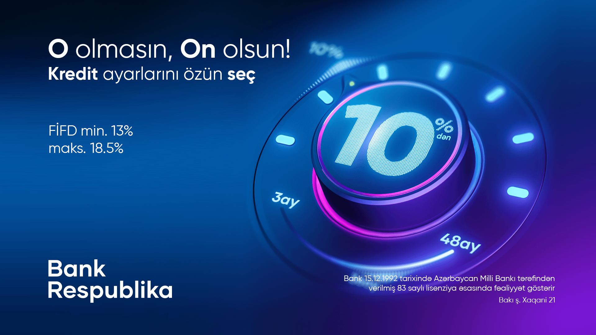 “Bank Respublika” “O olmasın, On olsun!” kredit kampaniyasına start verib