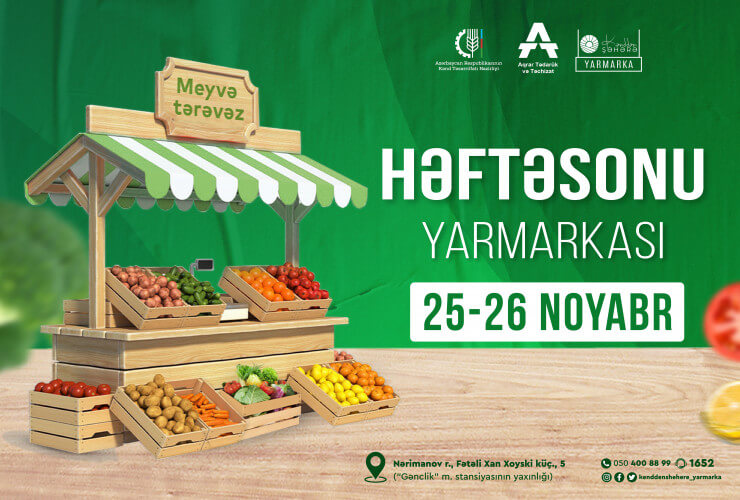 “Kənddən Şəhərə” həftəsonu yarmarkaları təşkil olunacaq