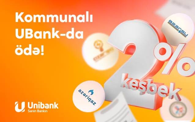 Kommunal ödənişlərinizi “Unibank” mobil tətbiqində edin və qazanın!