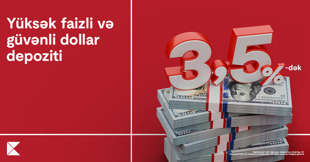 “Kapital Bank”da dollar depoziti sərfəlidir