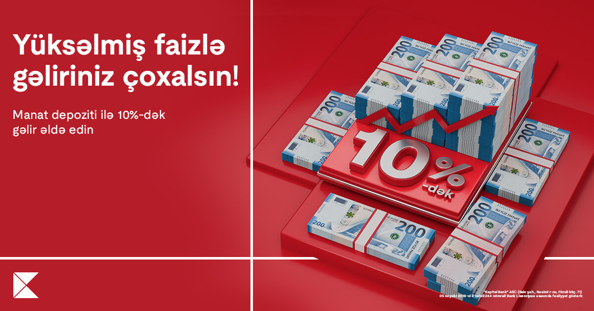 “Kapital Bank” depozit faizlərini 10%-ə qaldırdı