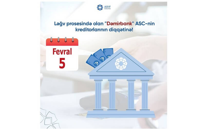 Fonddan "Dəmir Bank"ın kreditorlarına MÜRACİƏT