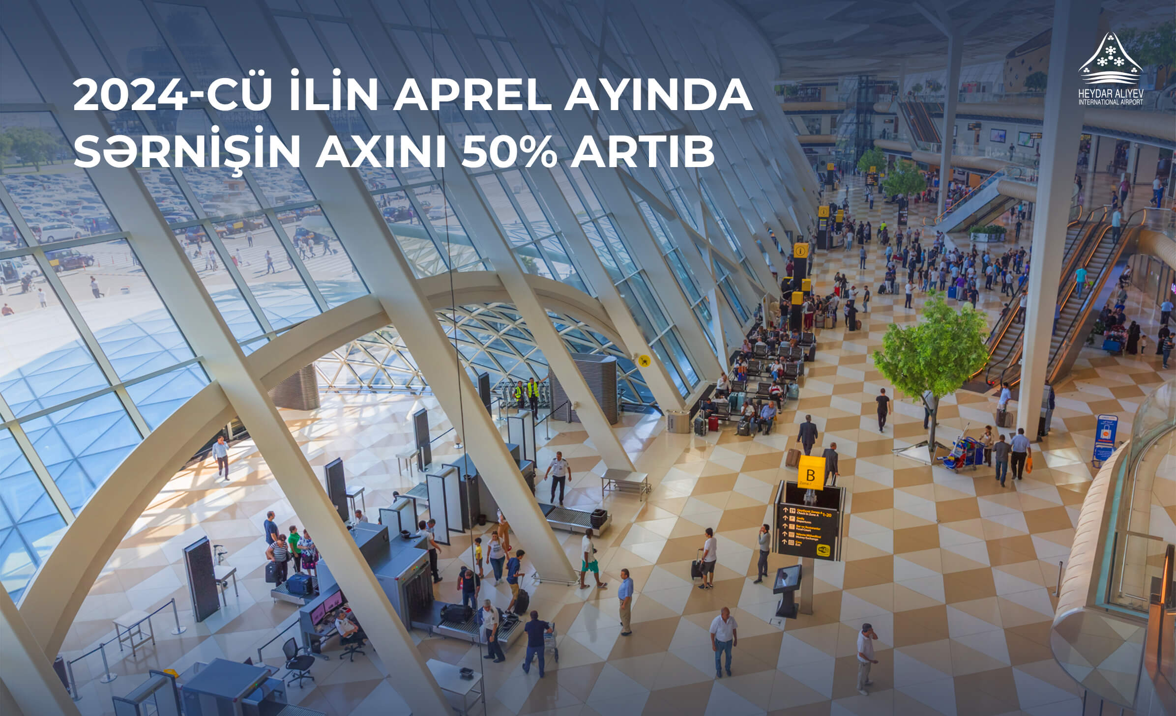 Bakı aeroportunda apreldə sərnişin axını 50% artıb