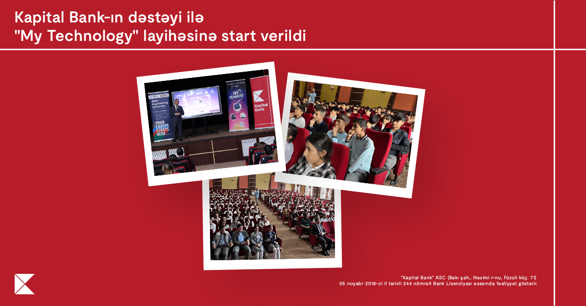 “Kapital Bank”ın dəstəyi ilə “My Technology” layihəsinə start verildi