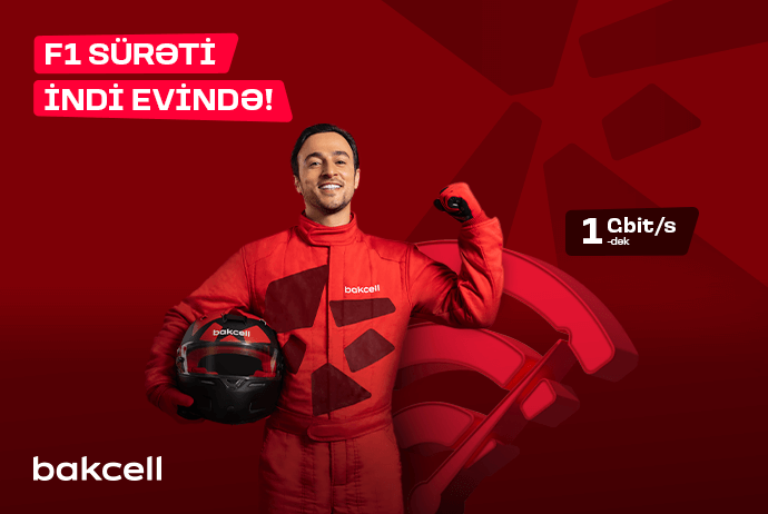 “Bakcell” yeni məhsulu ilə F1 sürətini evlərə gətirəcək!