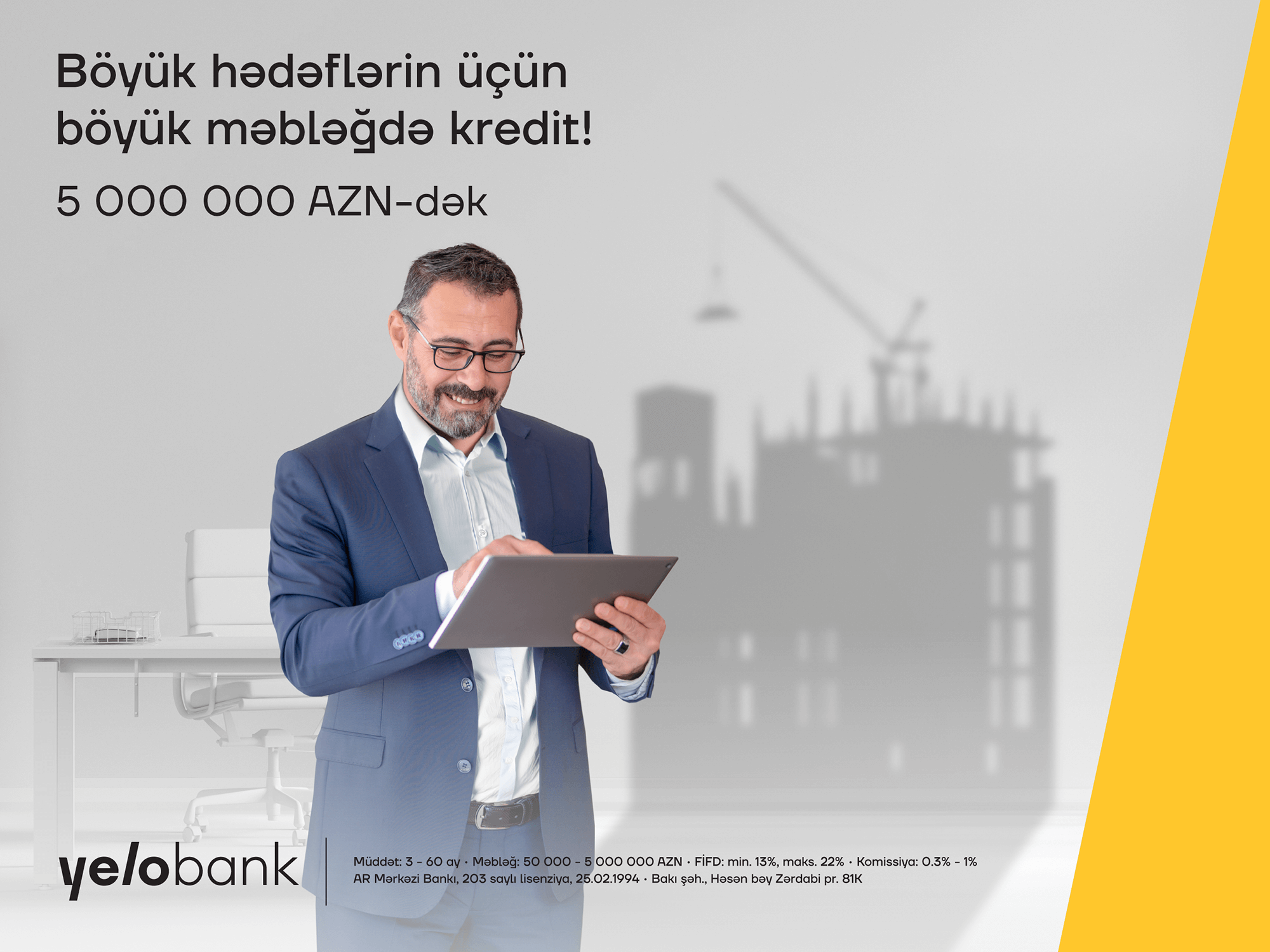 “Yelo Bank” ilə biznes hədəflərinizə çatmaq asandır