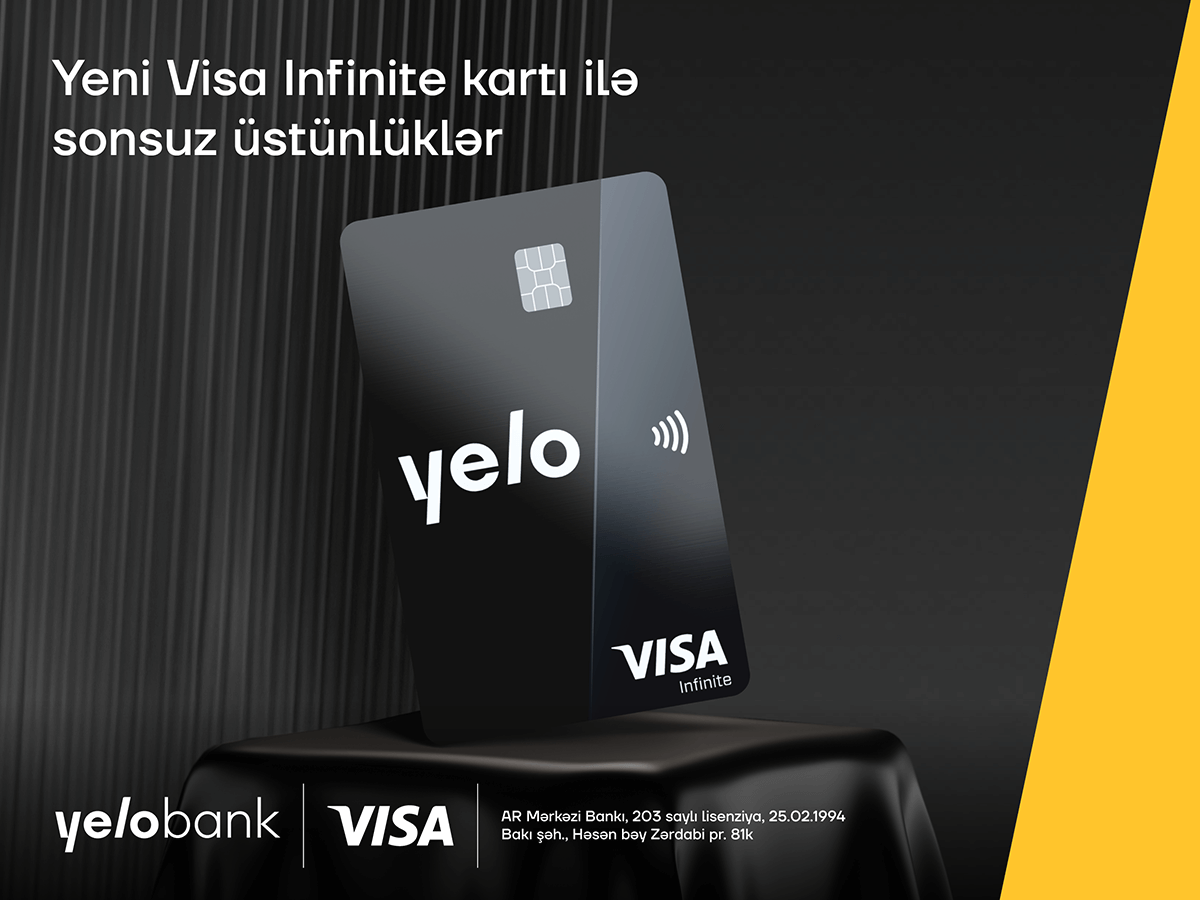 “Yelo Bank” yeni Visa Infinite kartını təqdim edir!