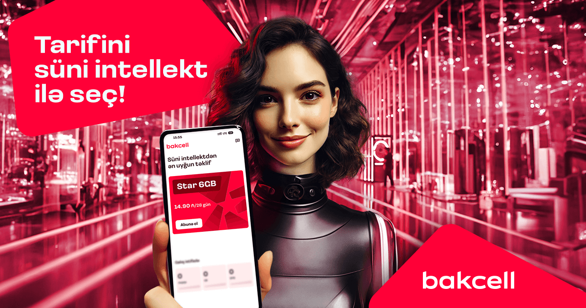 "Bakcell" tətbiqində süni intellekt dəstəkli “Tarif Məsləhətçisi”ni təqdim etdi