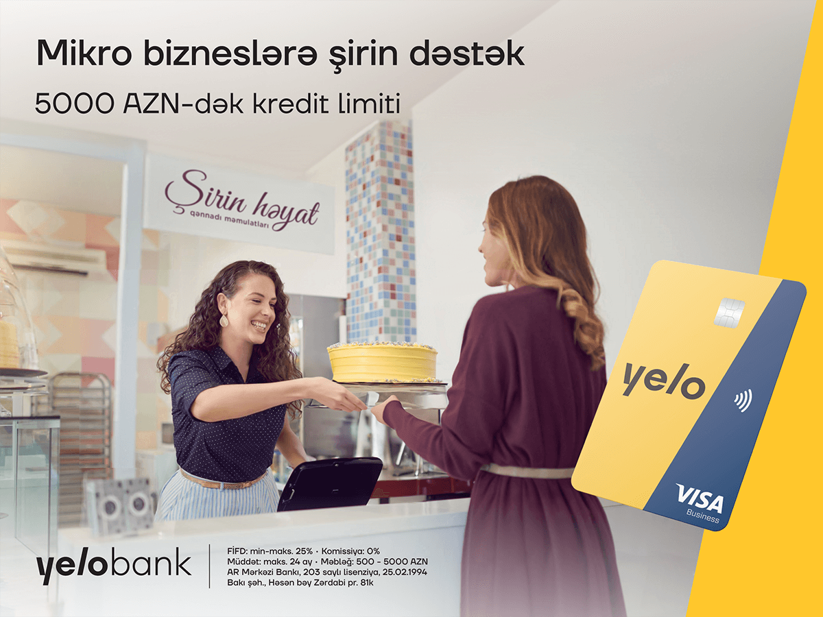 “Yelo App” ilə mikro biznes krediti birbaşa karta gəlir