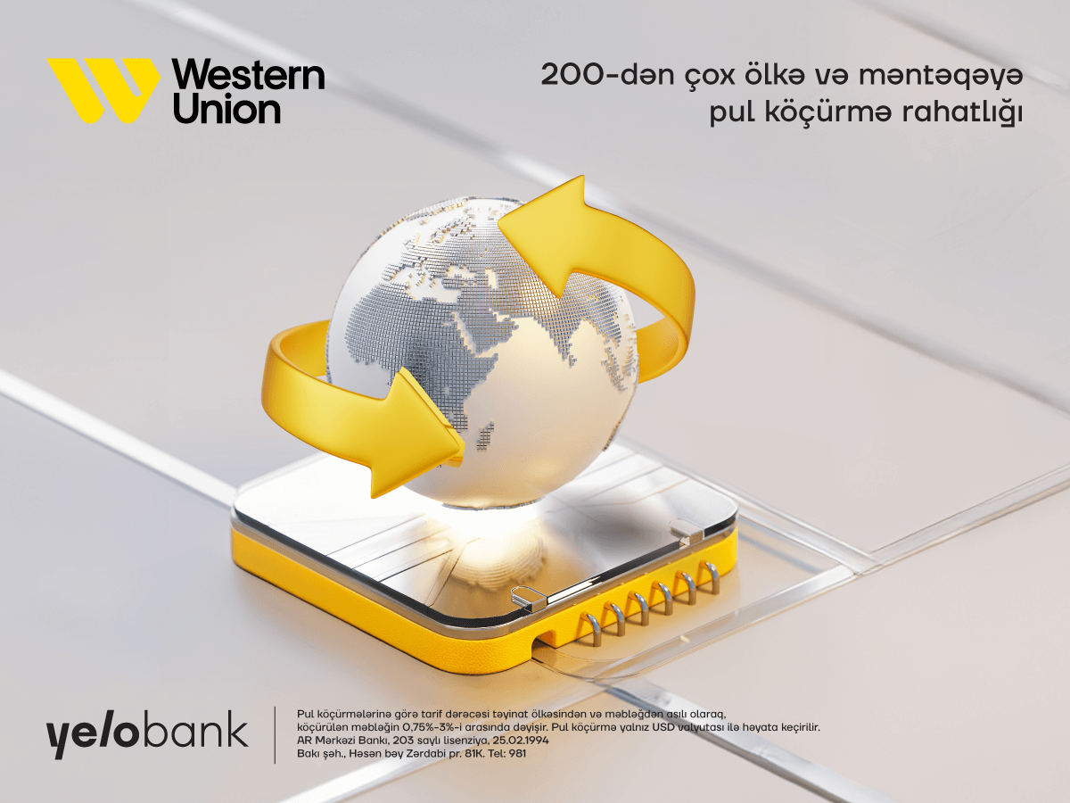 Western Union beynəlxalq pul köçürmələri indi Yelo Bank-da