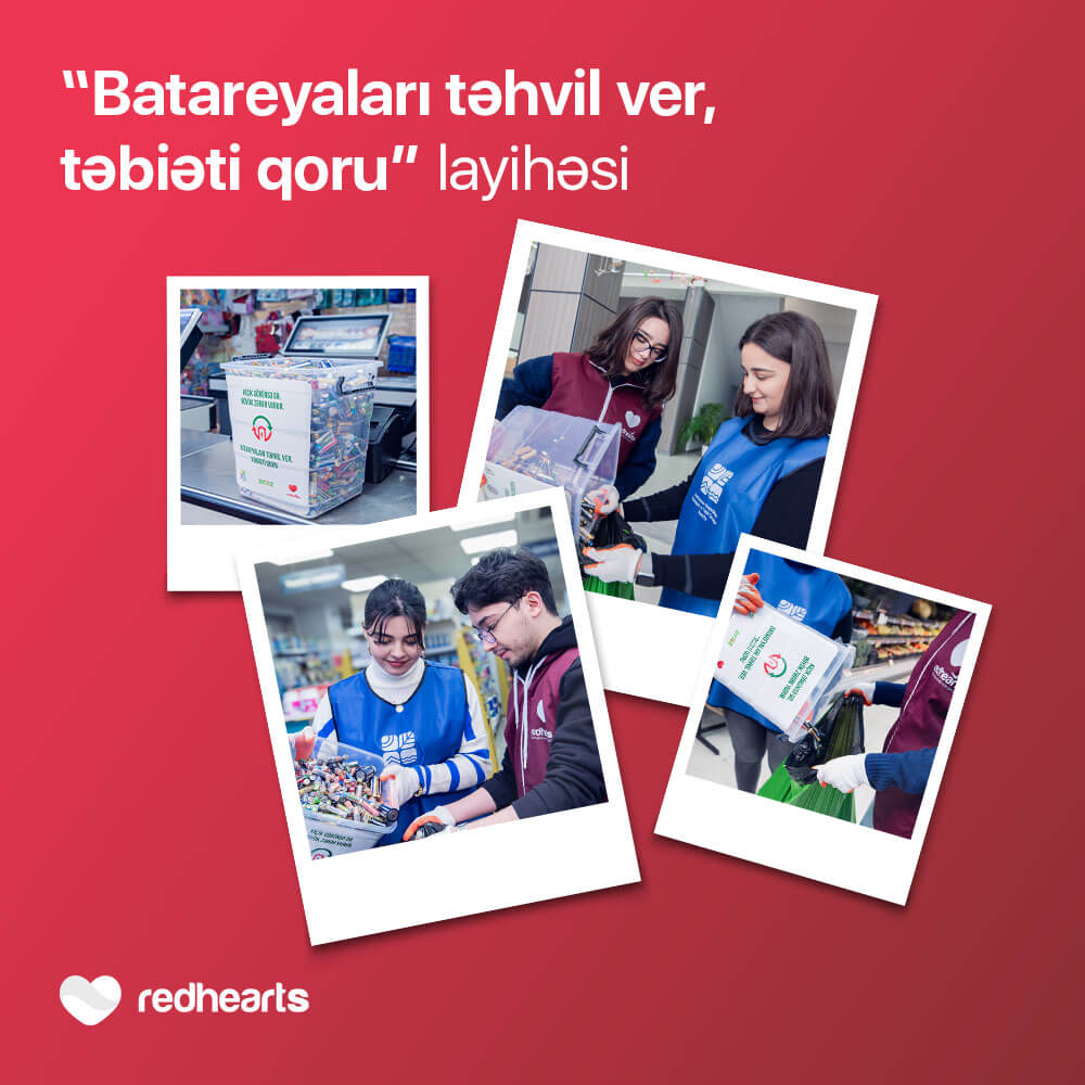 Qırmızı Ürəklər Fondunun ekoloji təşəbbüsü davam edir: 100 kq batareya toplandı