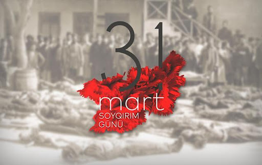 31 mart Azərbaycanlıların Soyqırımı Günündən 107 il ötür