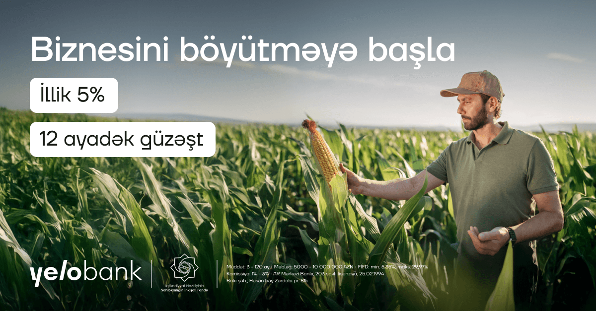 Yelo Bank güzəştli biznes krediti ilə sahibkarlığa dəstək olur