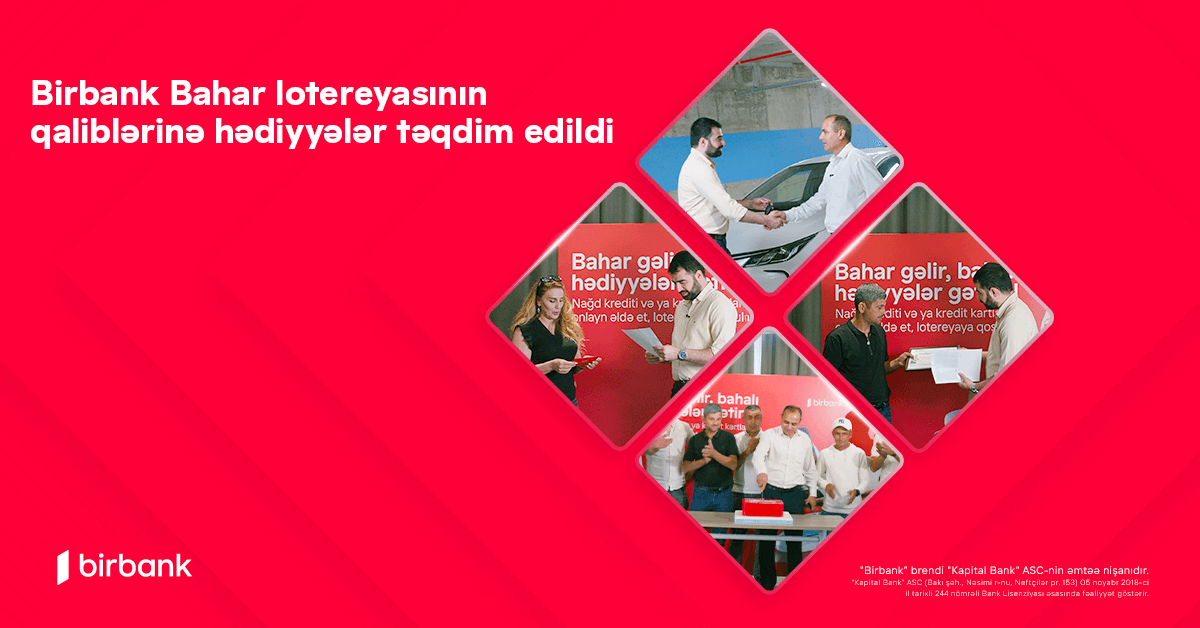 “Birbank Bahar lotereyası”nın qaliblərinə hədiyyələr təqdim olundu