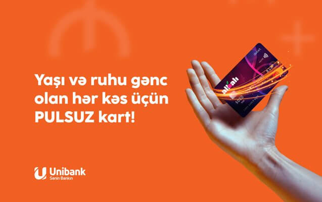 “Unibank”dan Gənclər Günü münasibətilə bank kartlarını pulsuz alın!