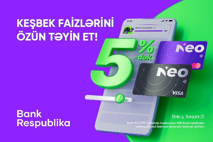 “NeoKart” sahibləri keşbek faizini özləri təyin edə biləcək!