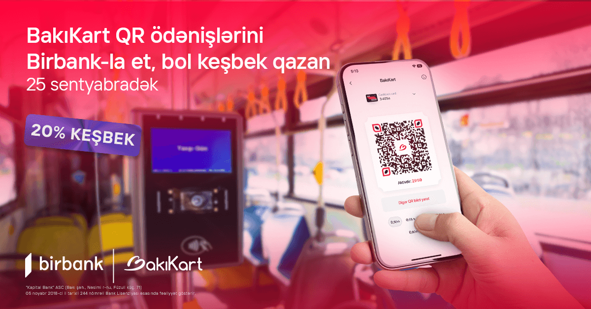 “Birbank”la hər gediş 20% keşbek qazandırır