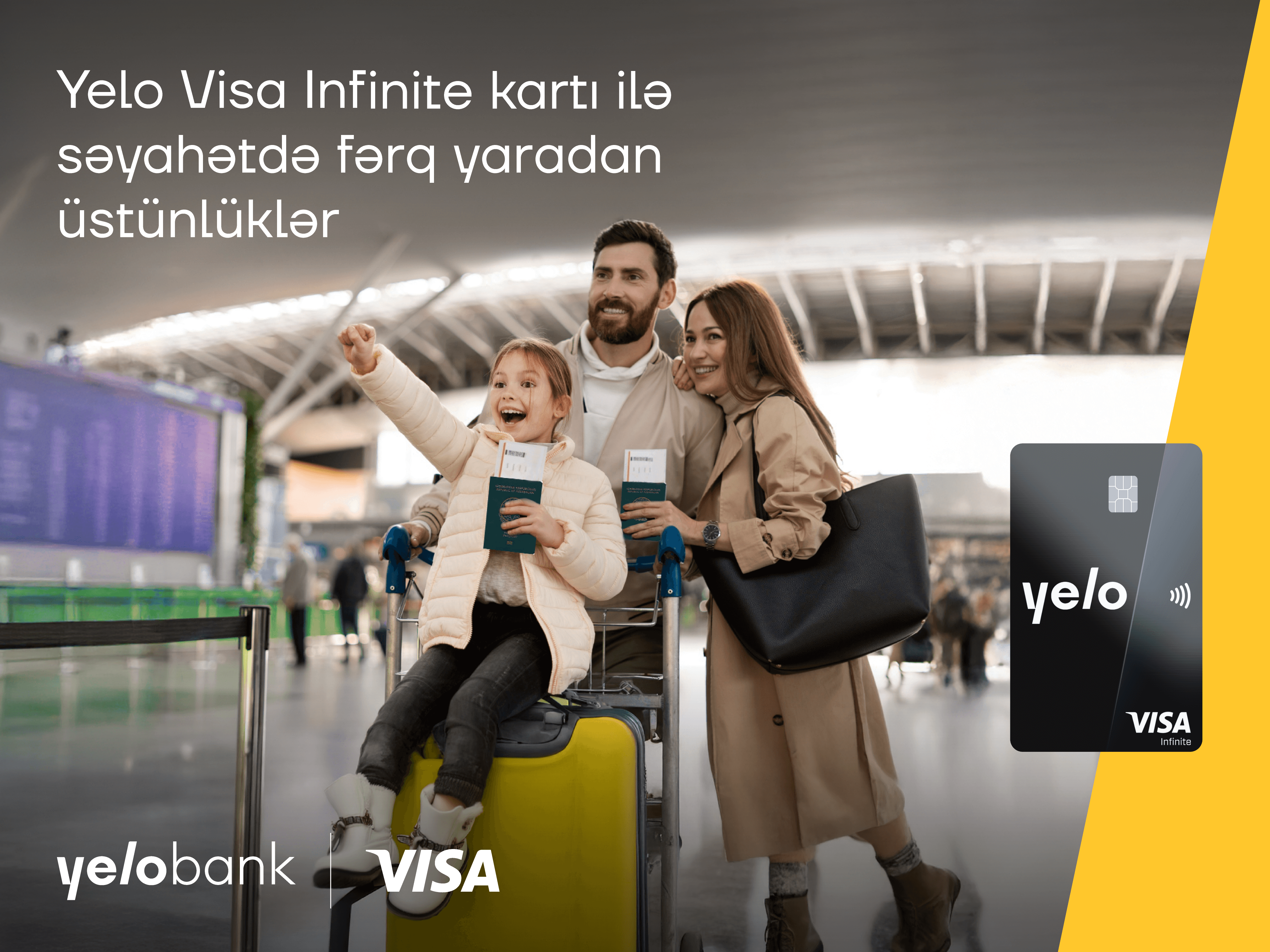 Səyahətdə “Yelo Visa Infinite” kartı ilə premium üstünlüklər