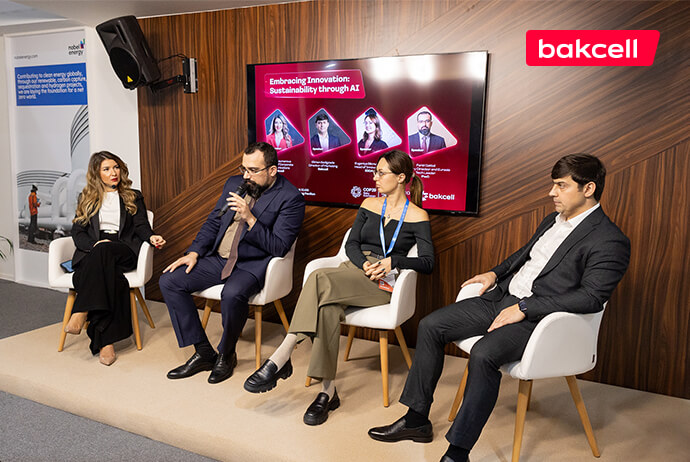 “Bakcell”in təşkilatçılığı ilə “Süni İntellektlə Dayanıqlılıq” mövzusunda panel müzakirəsi keçirilib